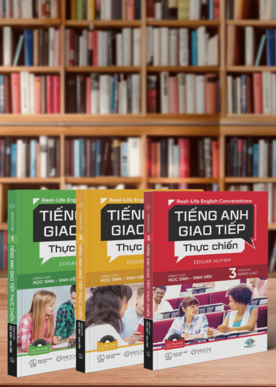 COMBO BỘ 3 TIẾNG ANH GIAO TIẾP THỰC CHIẾN - HỌC SINH SINH VIÊN
